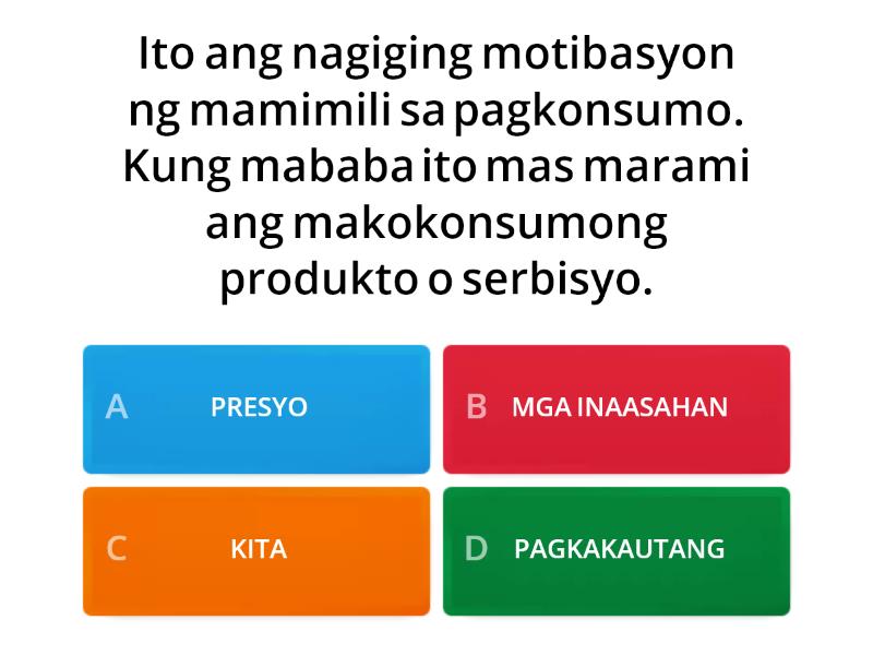 Mga Salik Na Nakakaapekto Sa Pagkonsumo - Quiz