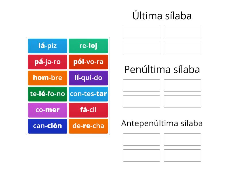 11 Español. Última-penúltima-antepenúltima silaba tónica - Group sort