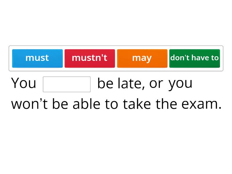 must and have to - Complete the sentence