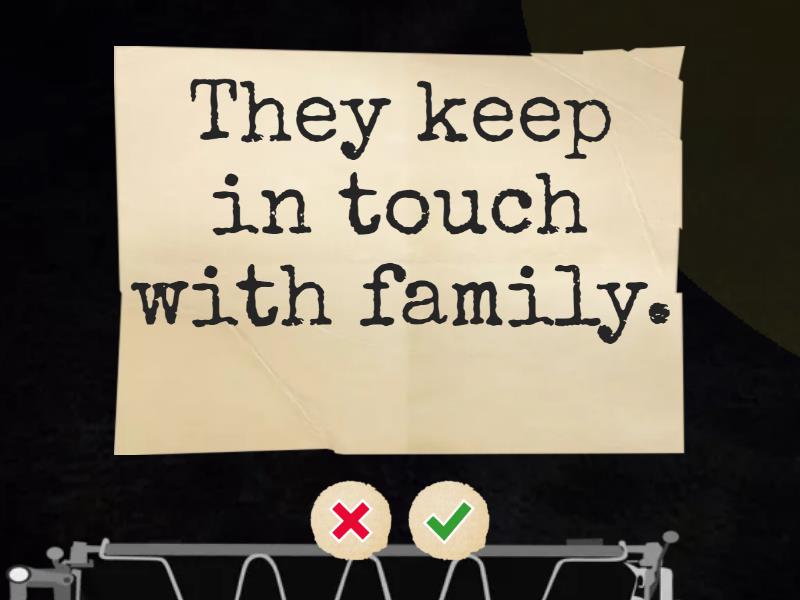 I keep in touch with family. - Flash cards