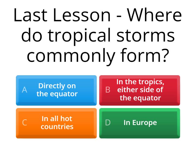 Tropical Storms 2 - Quiz