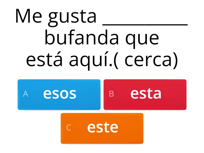 Adjetivos Demostrativos - Quiz