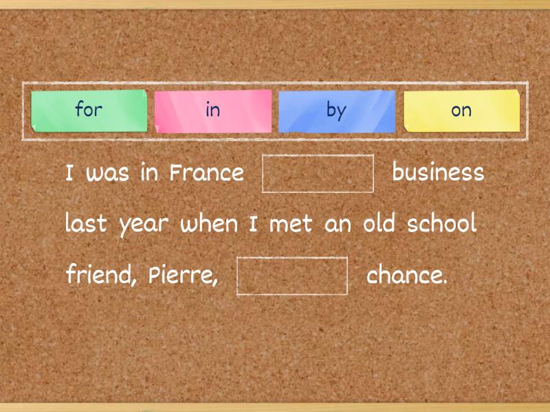 Choose the correct preposition, complete the gaps. - Missing word