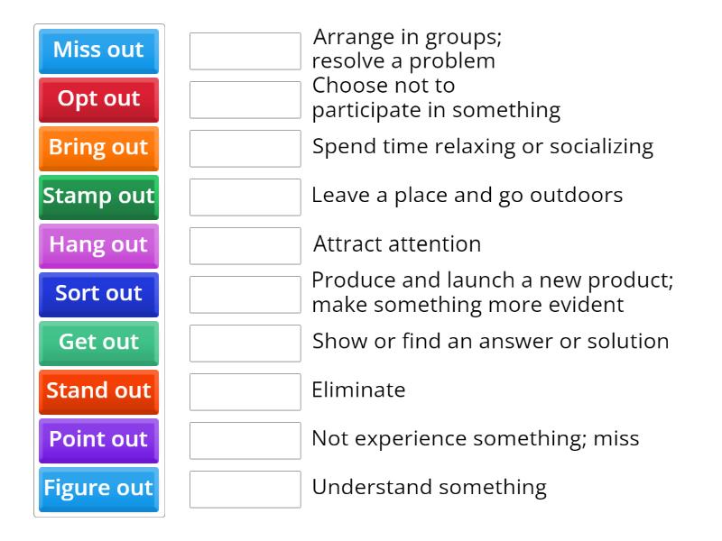 Phrasal Verbs with OUT - Match up