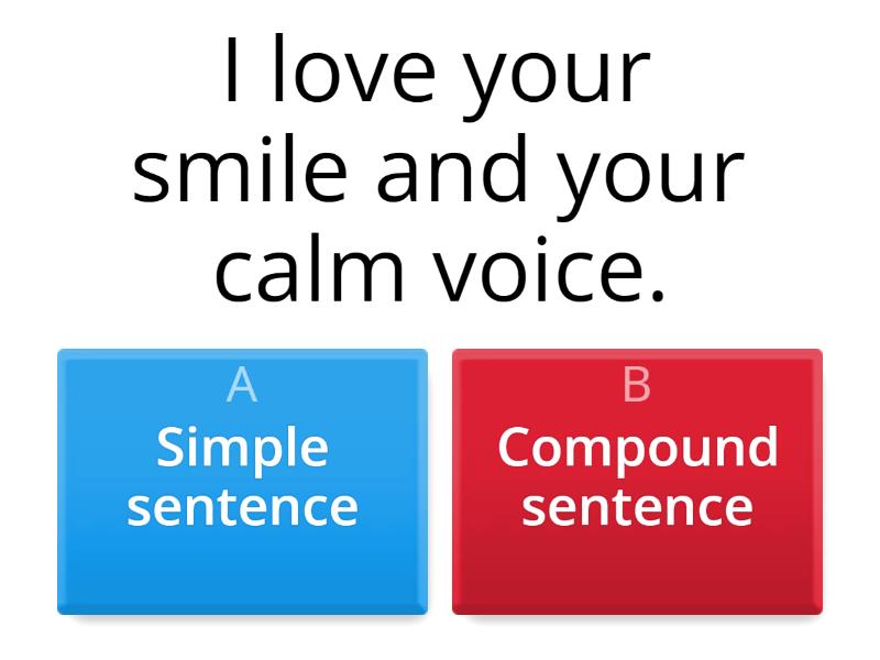 Simple Sentences / Compound Sentences E2W - Quiz