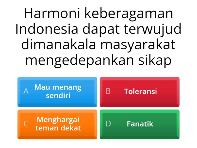 Harmoni Dalam Keberagaman Bangsa Indonesia - Quiz