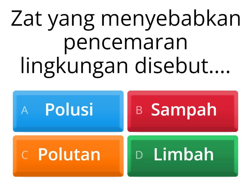 PENCEMARAN LINGKUNGAN - Quiz