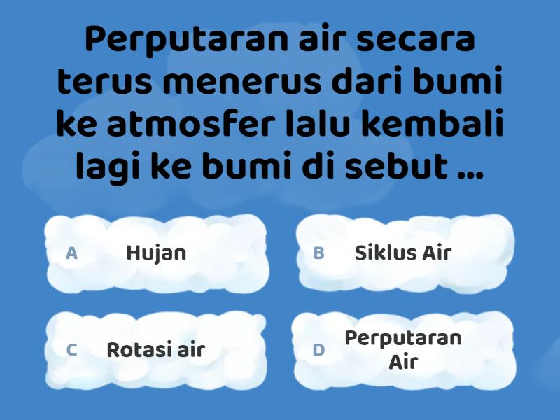 SIKLUS AIR_FEBRIANY MONE - Quiz