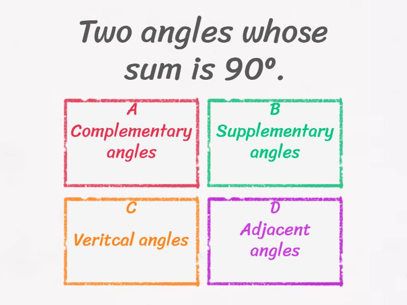 Complementary, Supplementary, Vertical, and Adjacent Angles - Quiz