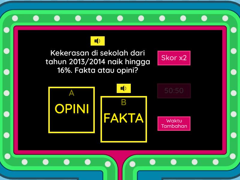 MENENTUKAN FAKTA / OPINI DARI VIDEO YANG TELAH DISAKSIKAN - Gameshow Quiz