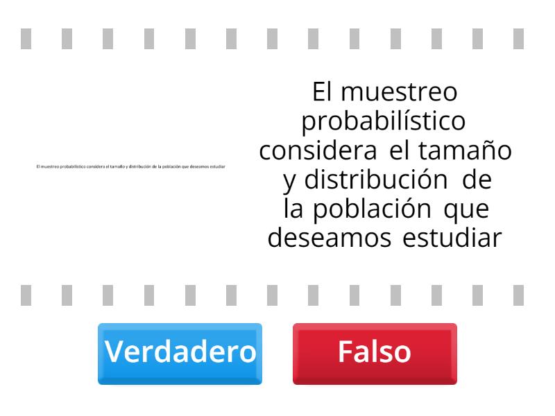 Muestreo Probabilistico Y No Probabilistico - True Or False