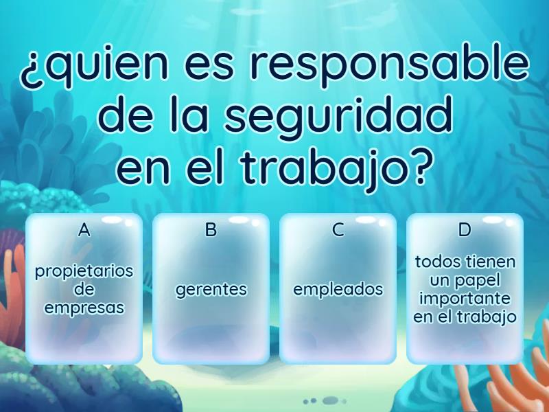 La Seguridad E Higiene En Las Empresas - Quiz