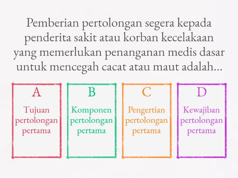 Dasar - Dasar Pertolongan Pertama - Quiz