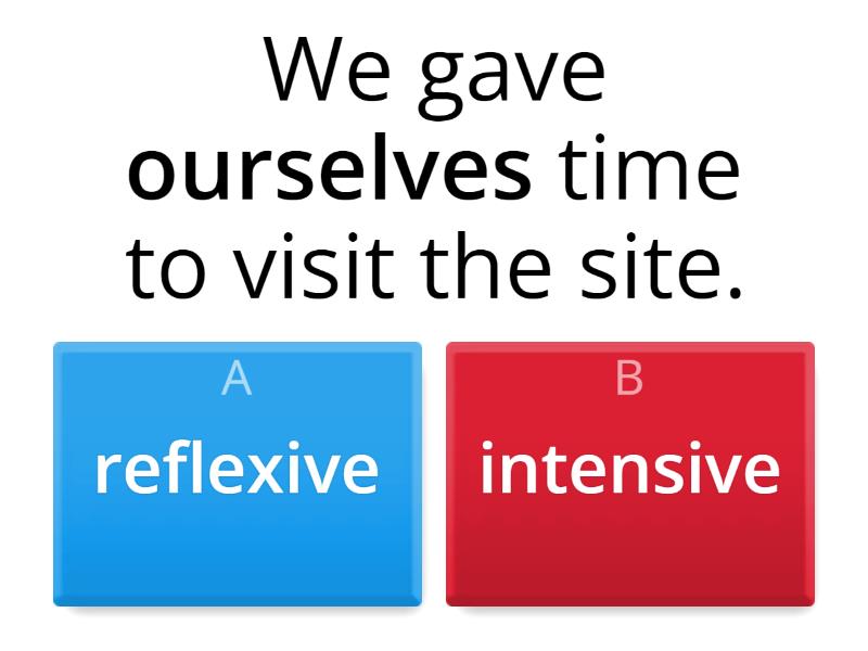 Reflexive Vs. Intensive _G6 - اختبار تنافسي