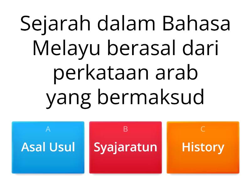 T1 Bab 1: 1.2 Pengertian Sejarah (Sejarah) - Quiz