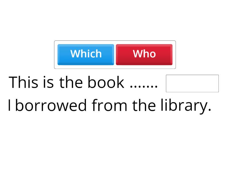 Relative pronouns: choose the correct pronoun. - Palabra perdida