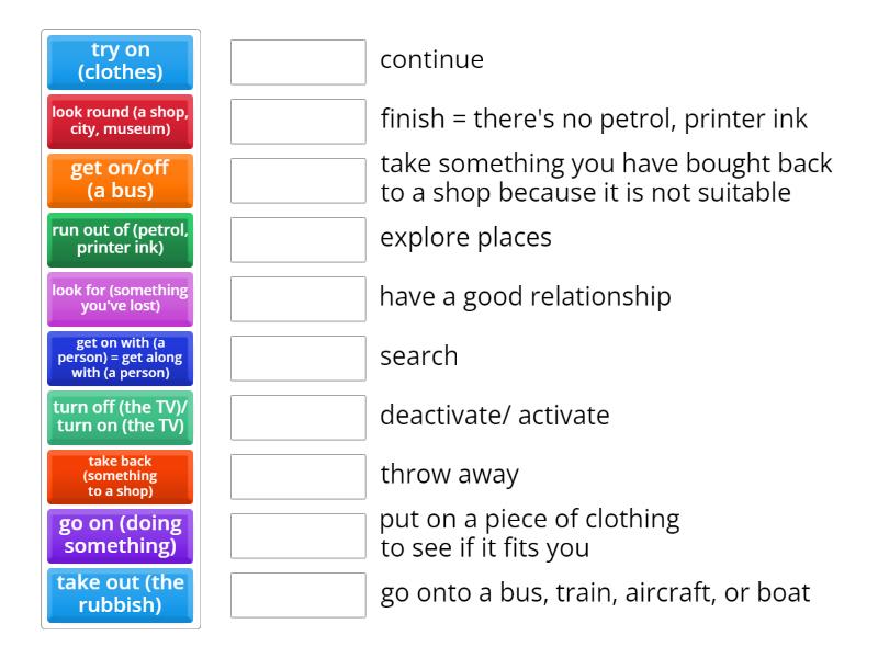 Unit 10B. Match phrasal verbs and their meanings. Part 2 - Match up
