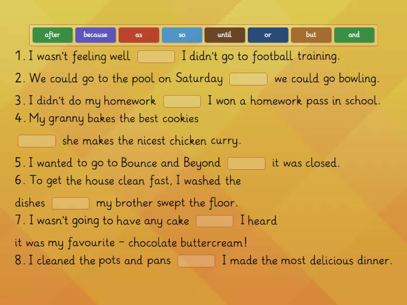 Connecting words Complete the sentence