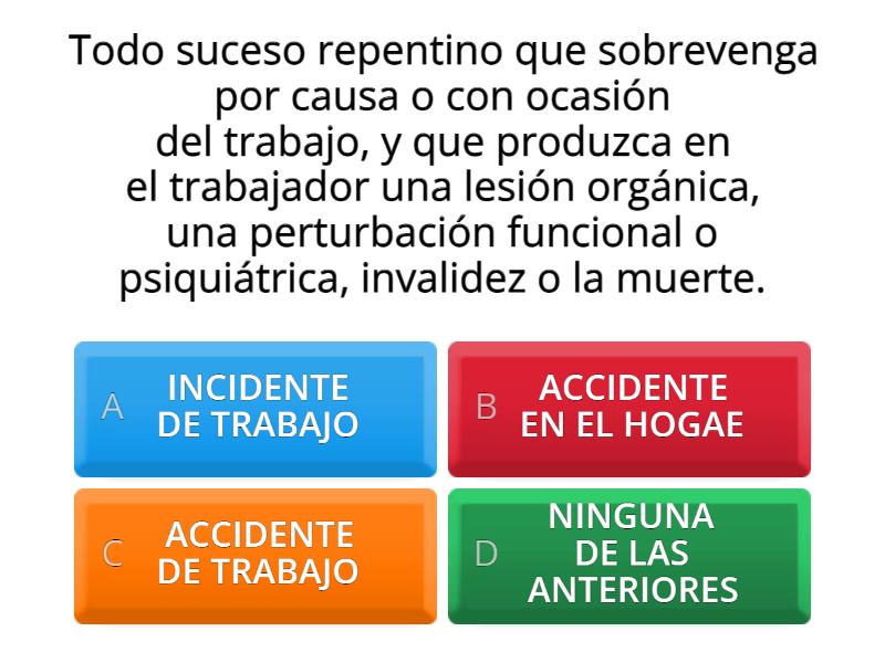 ACCIDENTE E INCIDENTE DEL TRABAJO - Quiz