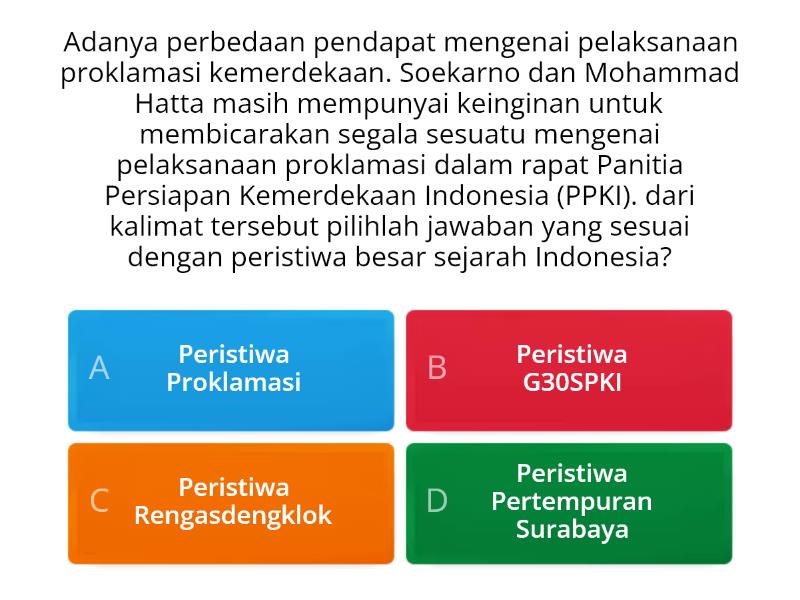 Proklamasi Kemerdekaan Dan Terbentuknya NKRI - Quiz