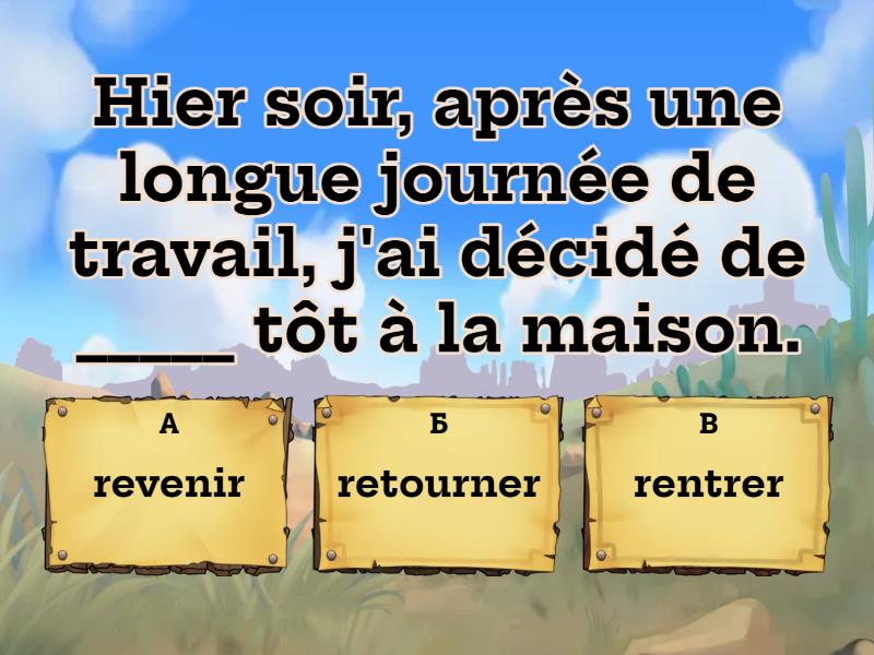 Test rentrer-revenir-retourner - Quiz
