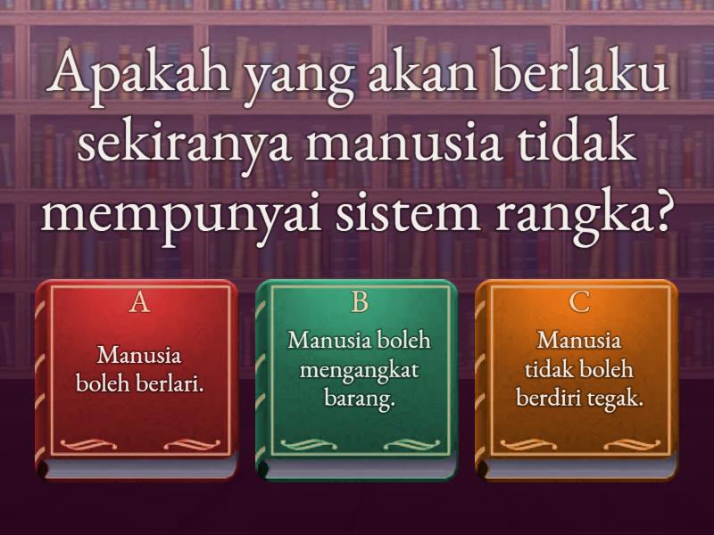 Sistem Rangka Manusia Dan Fungsinya Sains Tahun 5 - Quiz