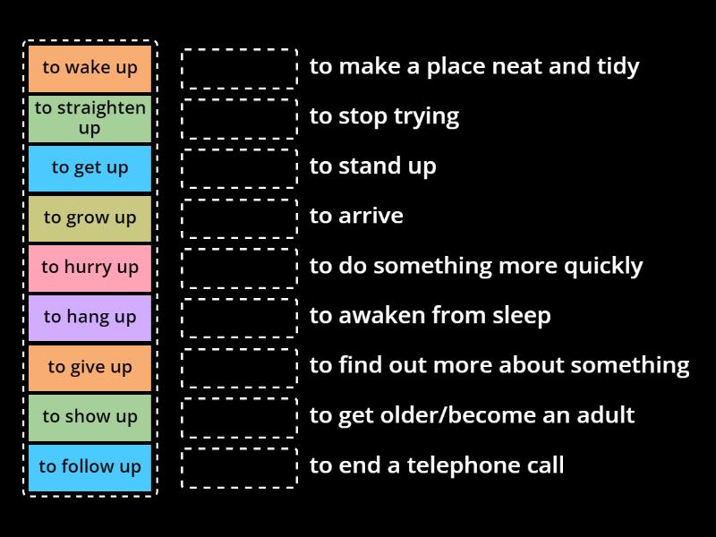 Phrasal Verbs with Up - Match up