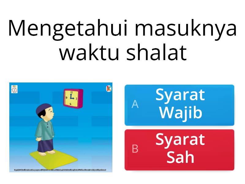 Syarat Wajib Dan Syarat Sah Shalat - Quiz