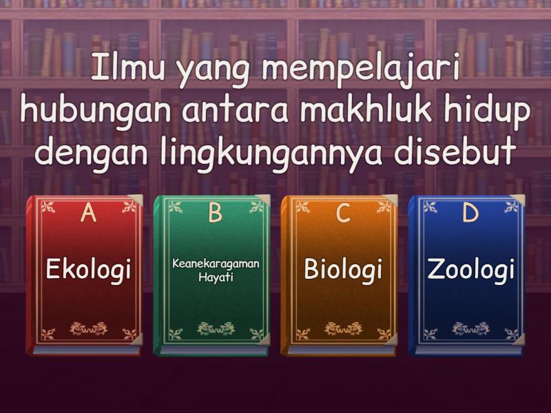 Ulangan Bab Ekologi Dan Keanekaragaman Hayati - Quiz