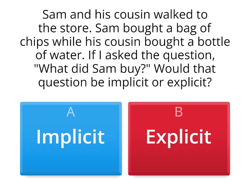 Week 12 Implicit Vs. Explicit - Quiz