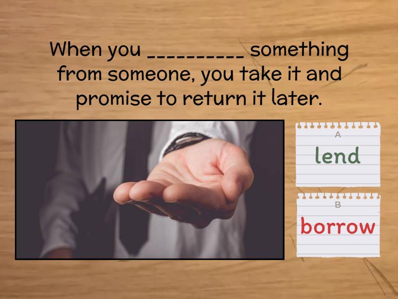 Borrow Vs Lend - Cuestionario