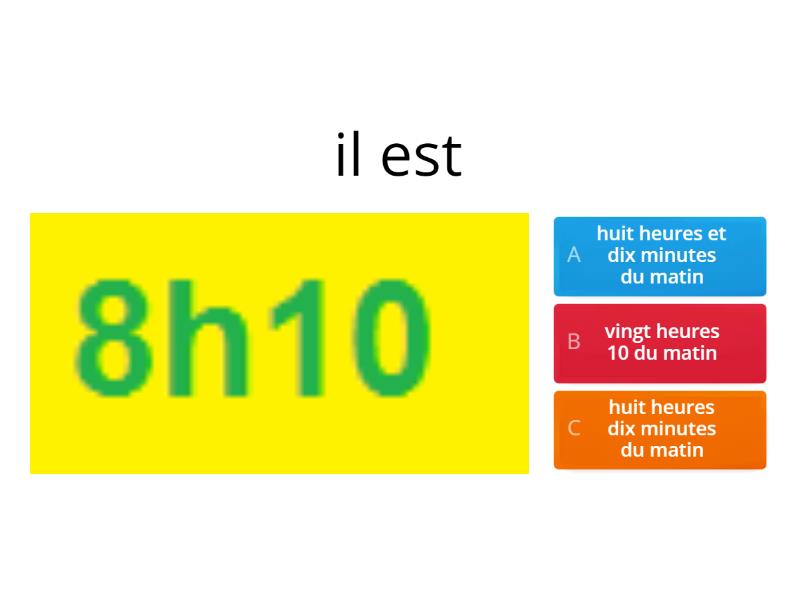 Quelle heure est-il? - Cuestionario