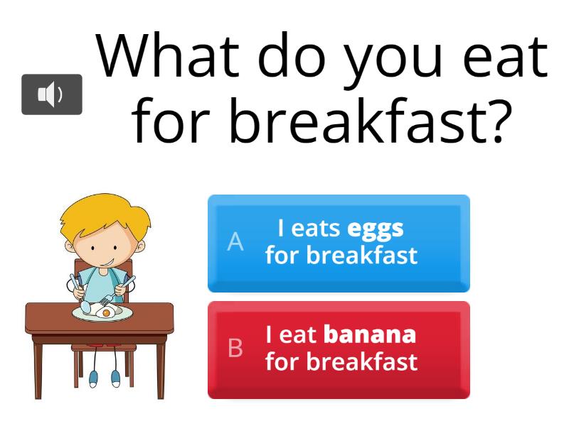 what do you eat for breakfast? - Quiz