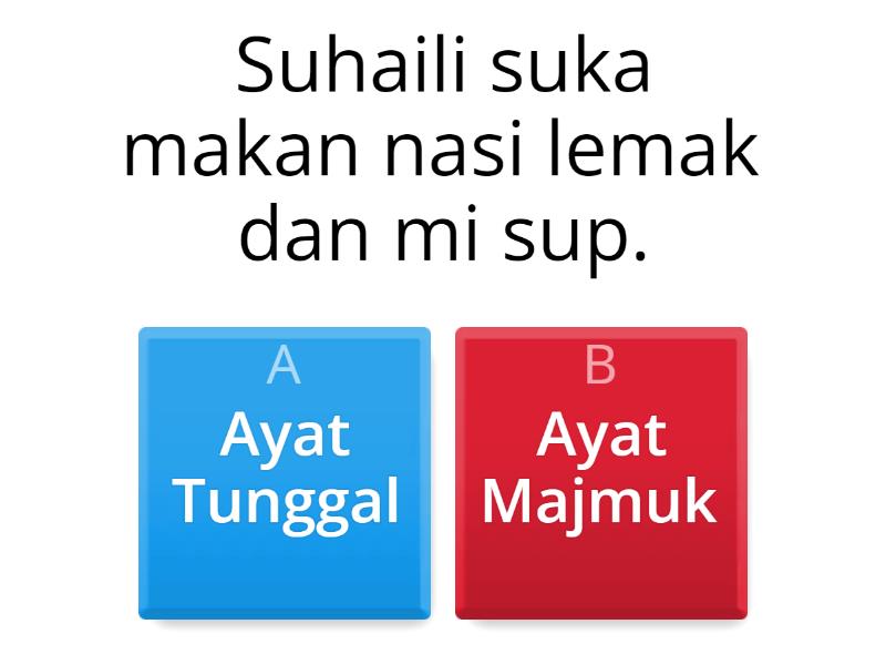 Ayat Tunggal Dan Ayat Majmuk - Quiz