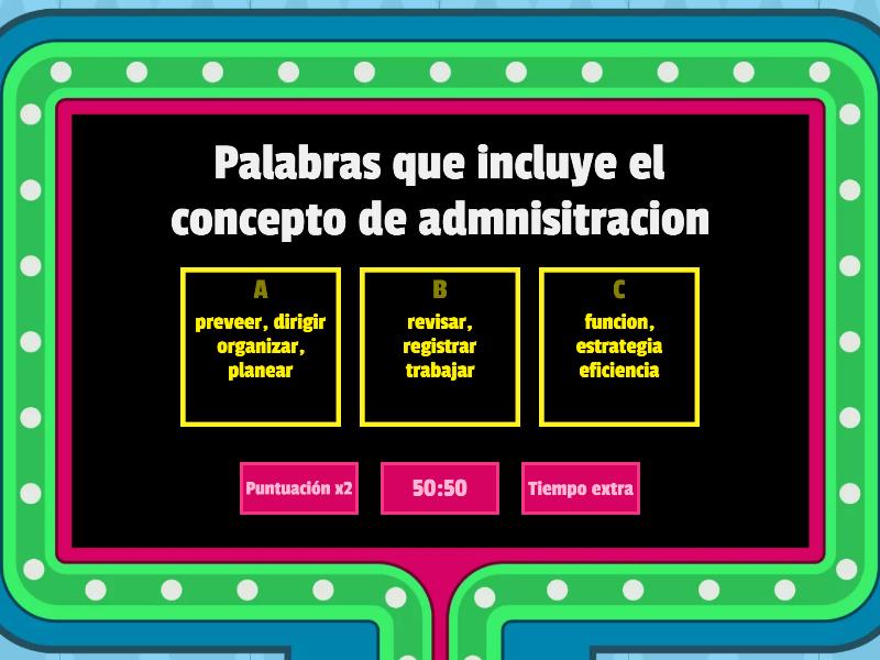 ADMINISTRACION DE PERSONAL Y PROCESO ADMINISTRATIVO - Gameshow Quiz