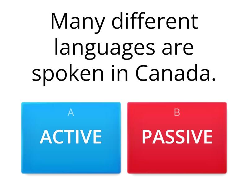 PASSIVE OR ACTIVE ? - Quiz