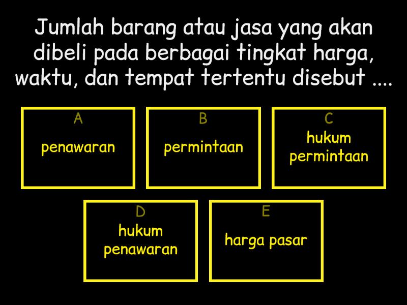 Soal Ulangan Harian Kelas X (Permintaan, Penawaran Dan Keseimbangan ...