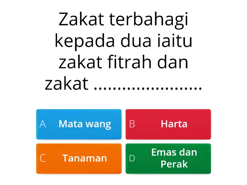 Salinan PENDIDIKAN ISLAM TINGKATAN 3: ZAKAT PENYUCI HARTA - Quiz