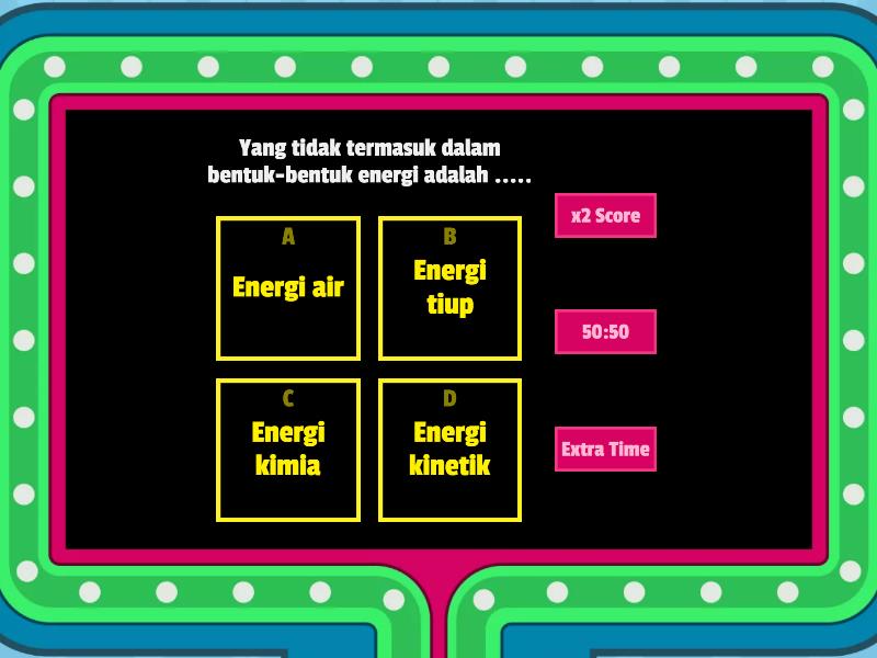 Bentuk-Bentuk Energi Lain Dan Perubahan Energi - Gameshow Quiz