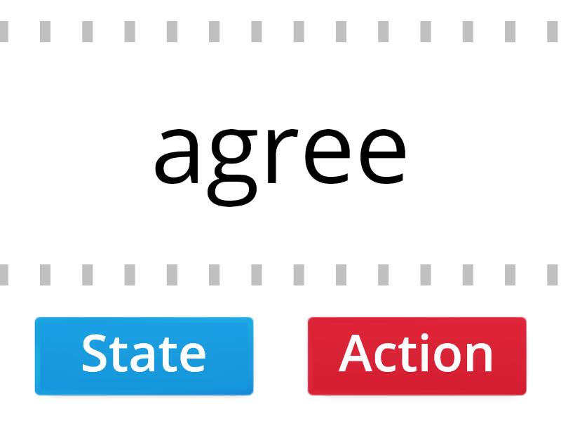 have action or state