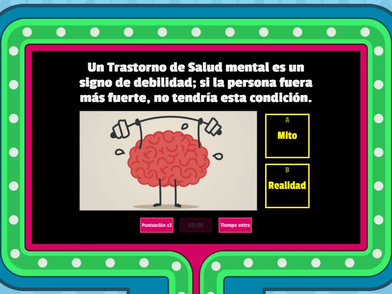 ¿Mito O Realidad? Salud Mental - Gameshow Quiz