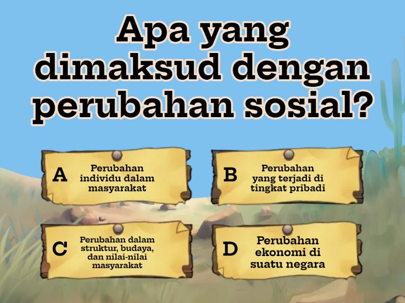 Perubahan Sosial Dan Globalisasi - Quiz