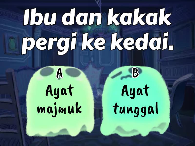 Ayat Tunggal Dan Ayat Majmuk - Kuiz