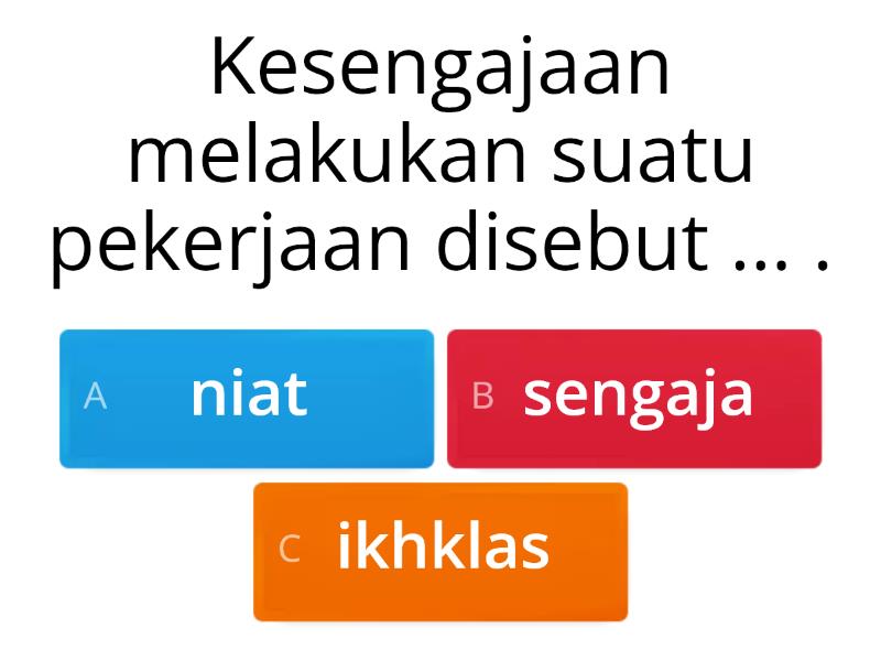 QUIS KELAS 3 HATI TENTRAM Dengan BERPERILAKU BAIK - Cuestionario