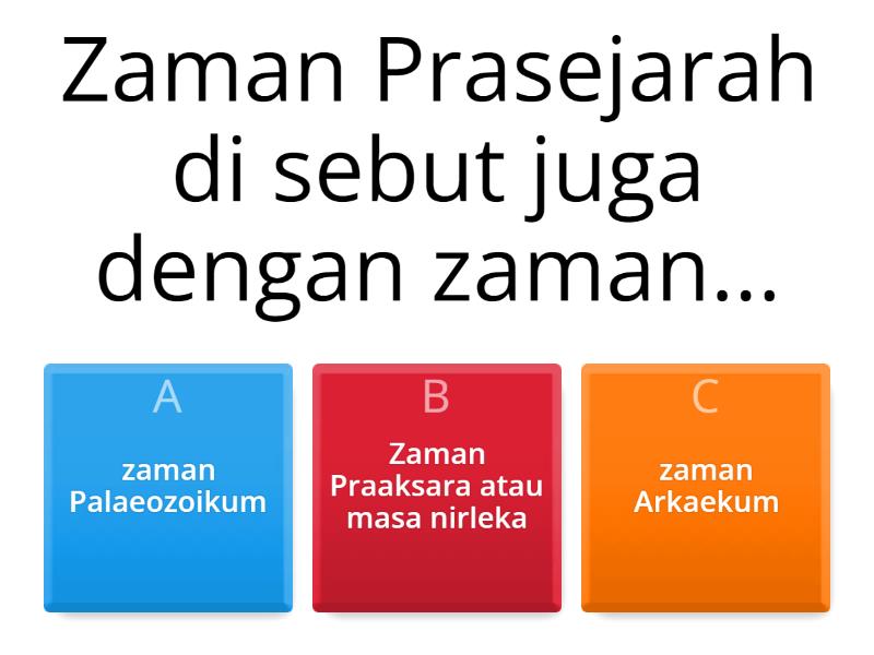 Zaman Praaksara - Kuis