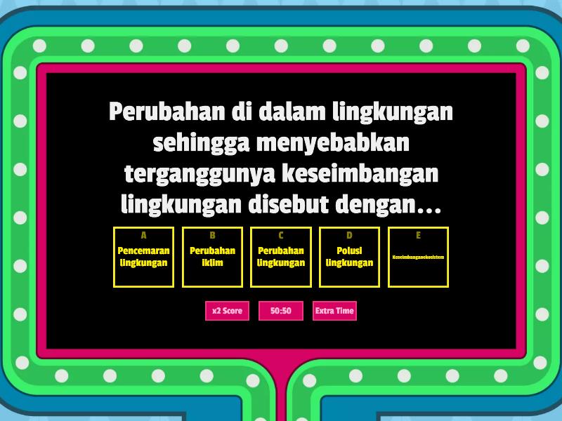 Pretest Perubahan Lingkungan - Gameshow Quiz