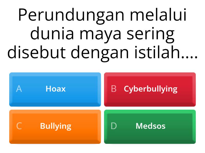 Kuis Materi Cyberbullying - Quiz