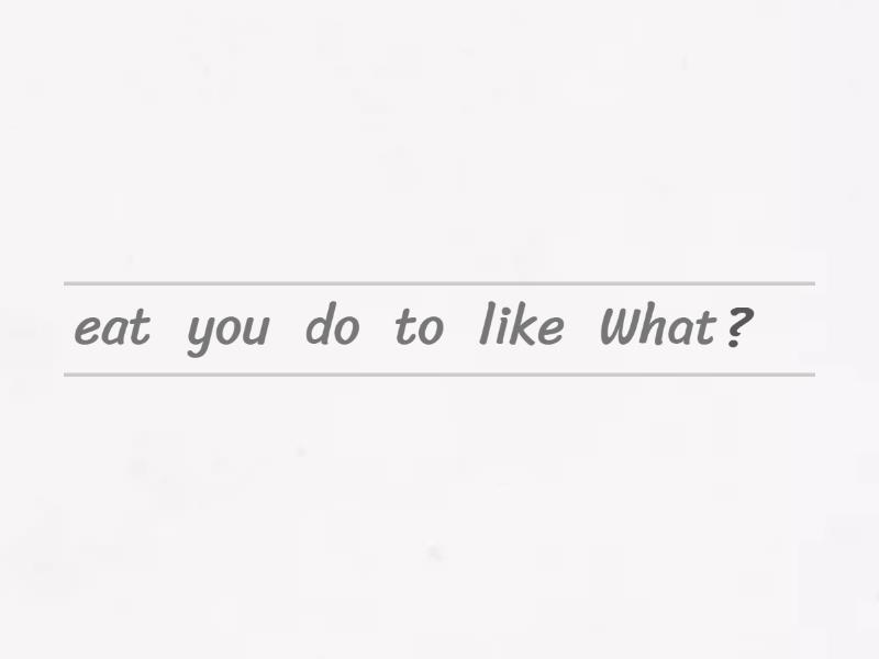 What Why When Where + Present Simple - Unjumble