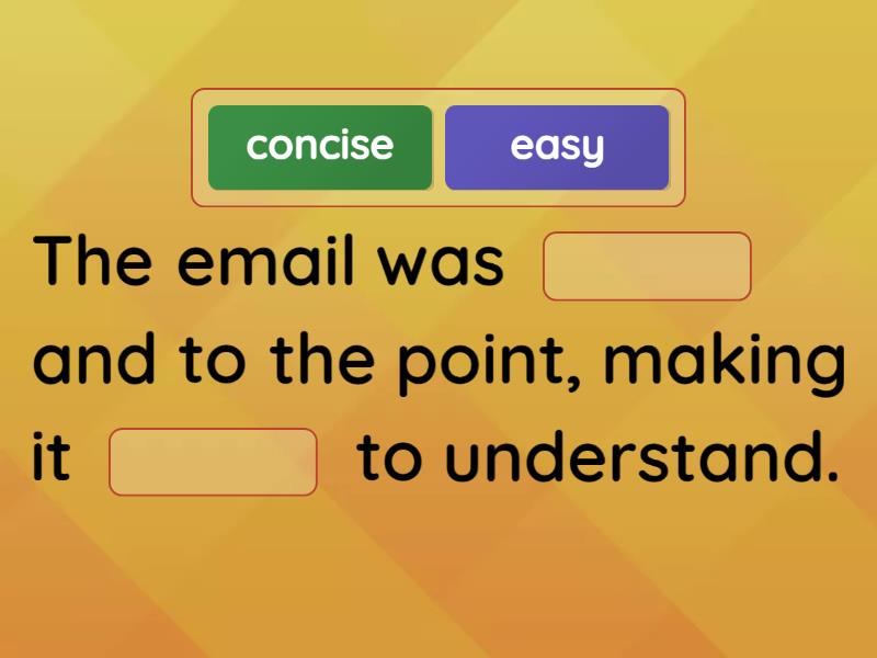 Writing an email (vocabulary) - Complete the sentence