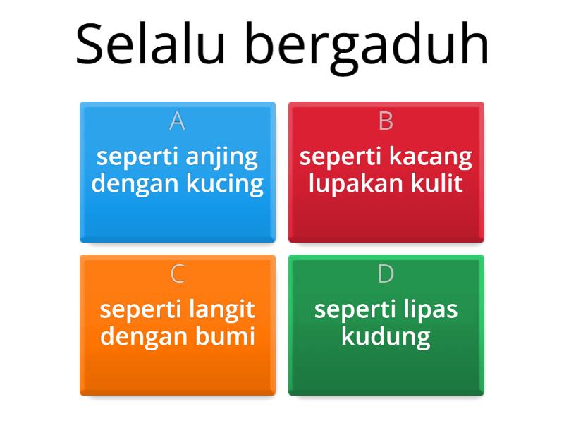 P5 Peribahasa: 3 - Quiz